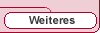 Weiteres